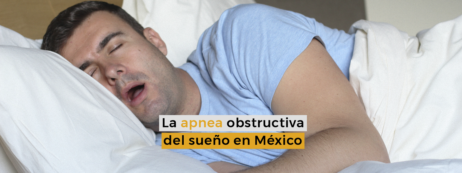 La apnea obstructiva de sueño en México