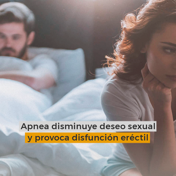 Apnea disminuye deseo sexual en mujeres y provoca disfunción eréctil en los hombres