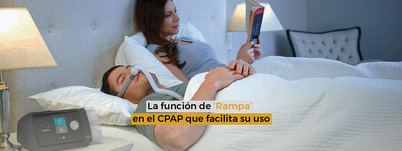 La función de ‘Rampa’ en el CPAP que facilita su uso