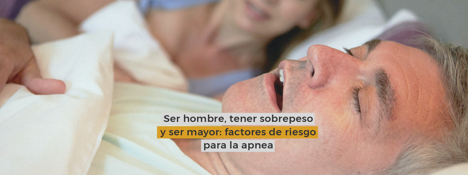 Ser hombre, tener sobrepeso y ser mayor: factores de riesgo para la apnea