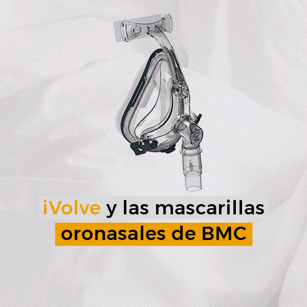 iVolve y las mascarillas oronasales de BMC